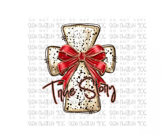 True Story Cross-Ready to Press Transfer