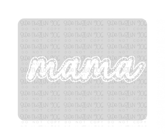Mama white-Ready to Press Transfer
