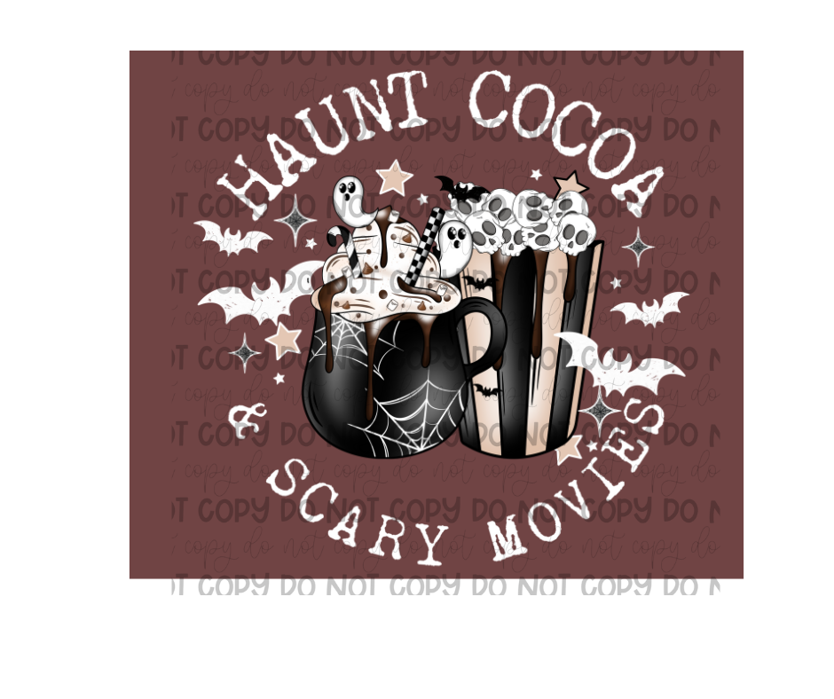 Haunt Cocoa & Scary Movies white-Ready to Press Transfer