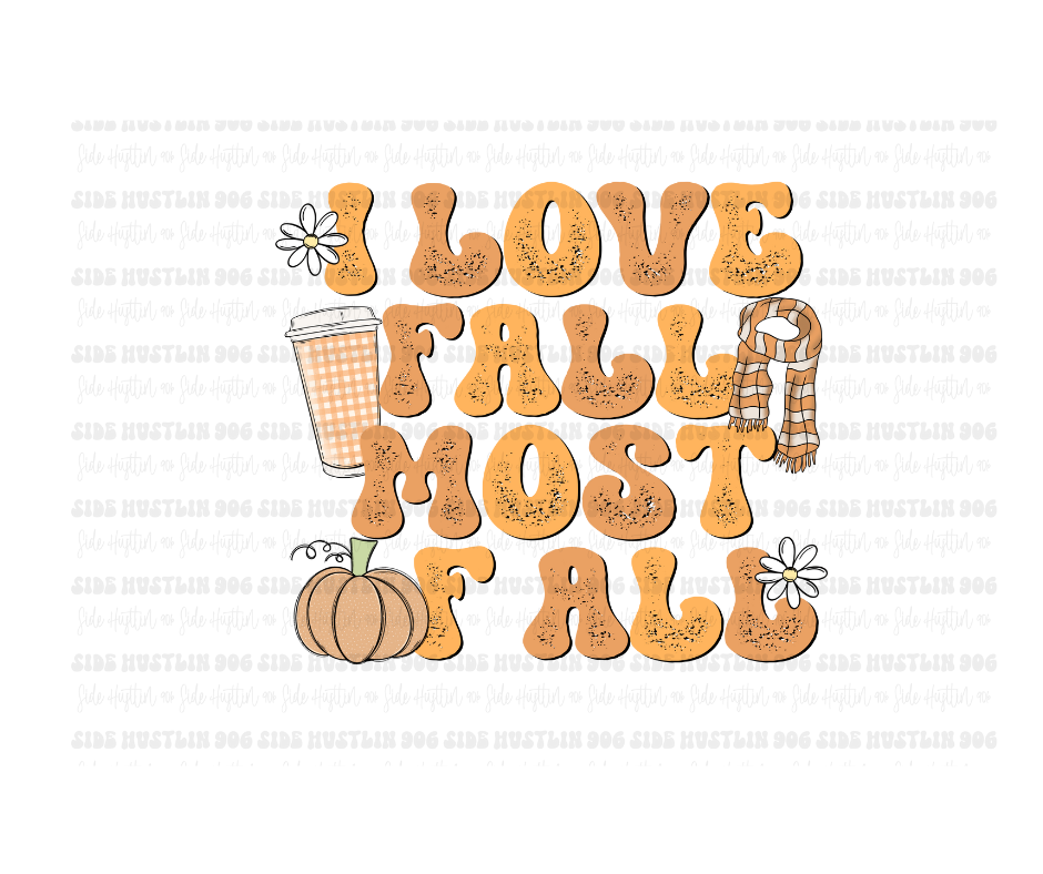 I love Fall most of All-Ready to Press Transfer