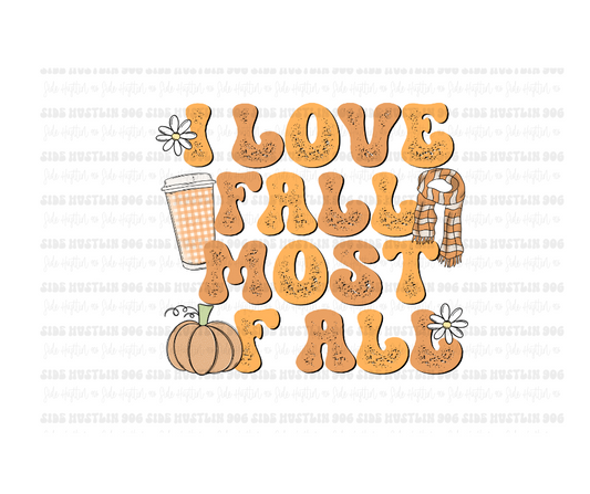 I love Fall most of All-Ready to Press Transfer