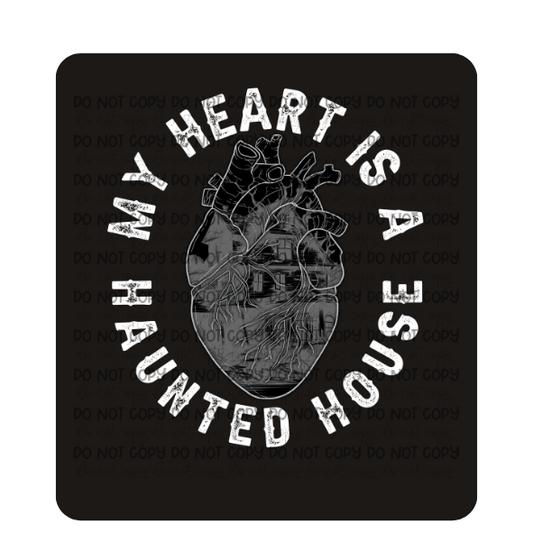 Heart is a Haunted House white-Ready to Press Transfer