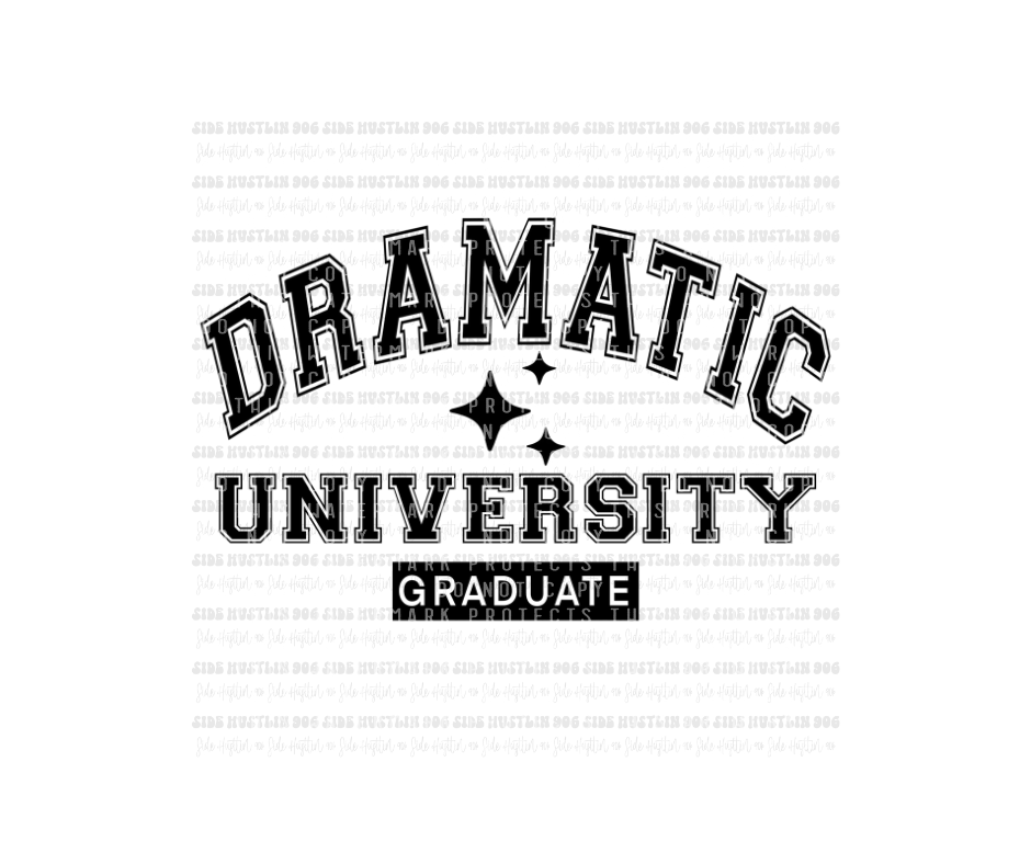 Dramatic University-Ready to Press Transfer