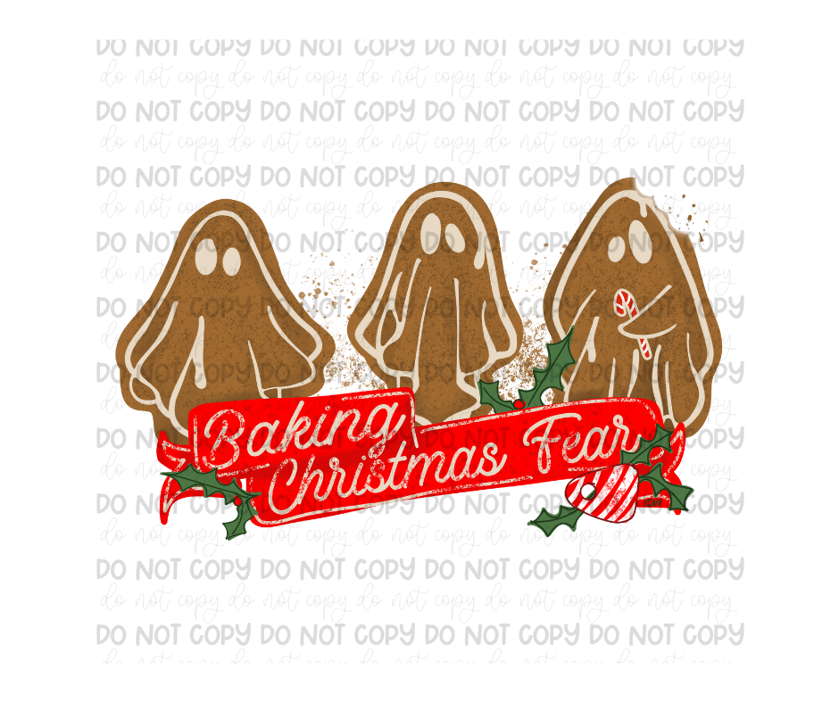 Baking Christmas Fear-Ready to Press Transfer