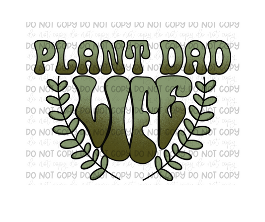 Plant Dad Life-Ready to Press Transfer