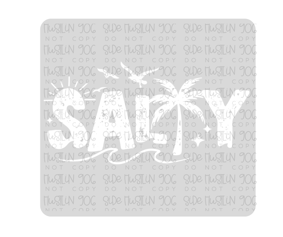 Salty Single Color-Ready to Press Transfer
