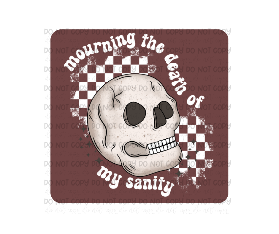 Mourning Sanity white-Ready to Press Transfer