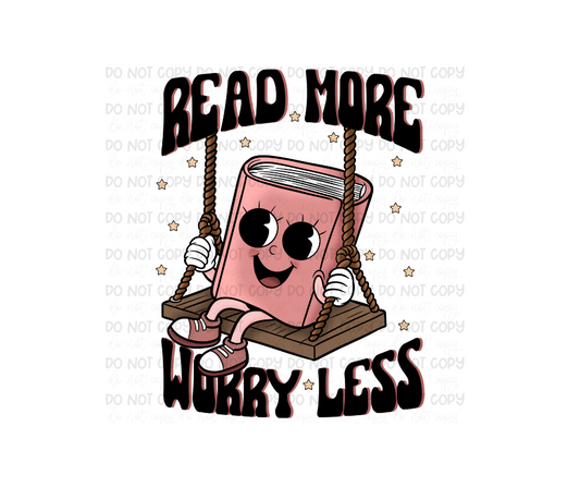 Read More worry Less-Ready to Press Transfer