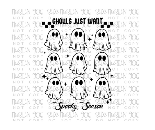 Ghouls Just Wants Spooky Season Single Color-Ready to Press Transfer