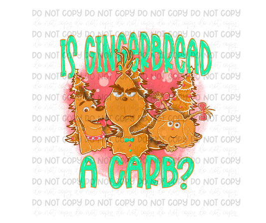 Gingerbread a Carb?-Ready to Press Transfer