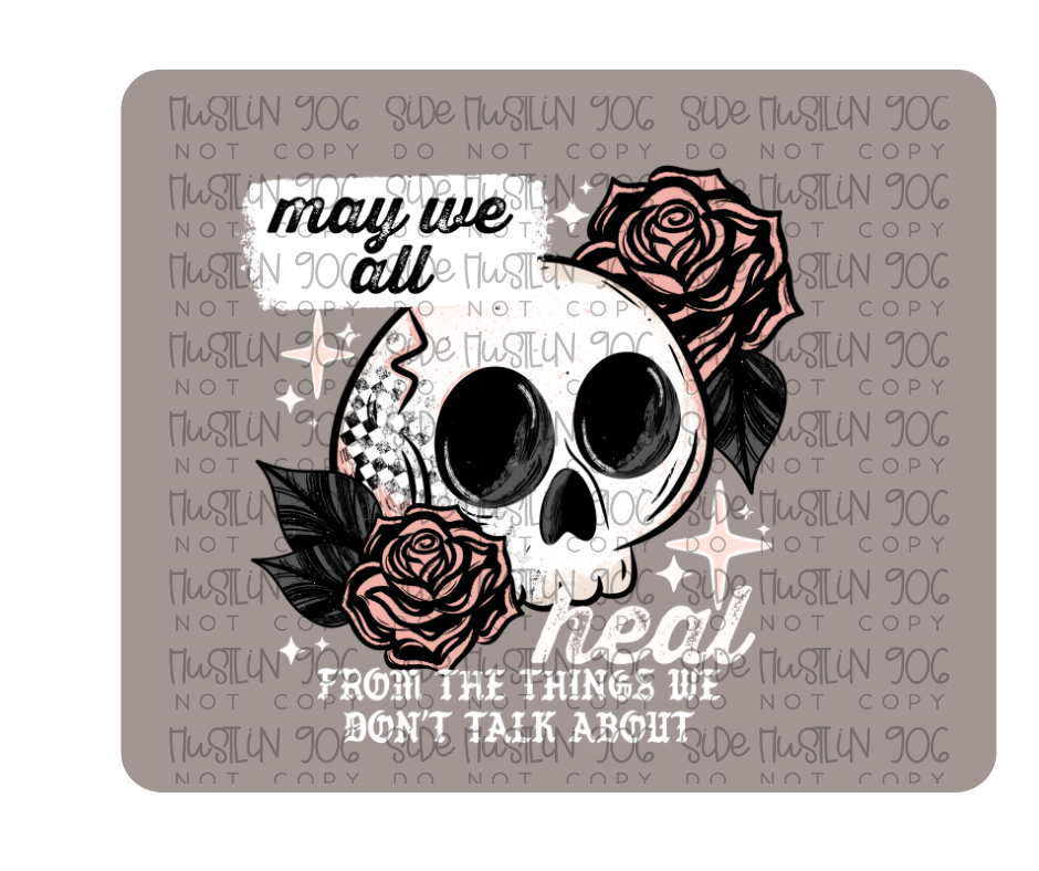 May We All Heal White Words-Ready to Press Transfer