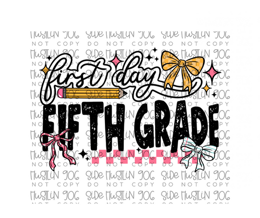 First Day Fifth Grade-Ready to Press Transfer