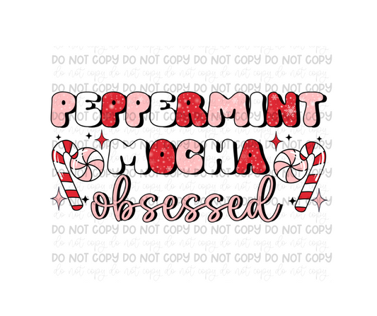 Peppermint Mocha Obsessed-Ready to Press Transfer