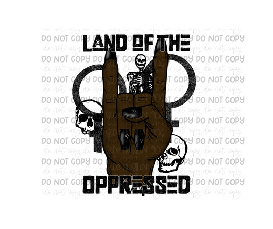 Land of the Oppressed dark-Ready to Press Transfer