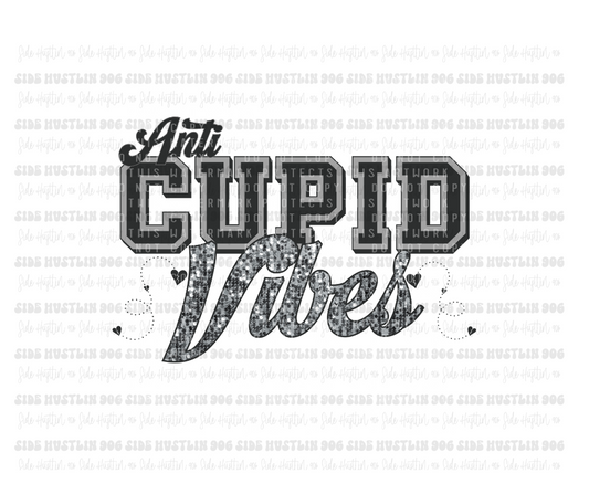 Anti Cupid Vibes-Ready to Press Transfer