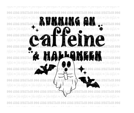 Running on Caffeine & Halloween-Ready to Press Transfer