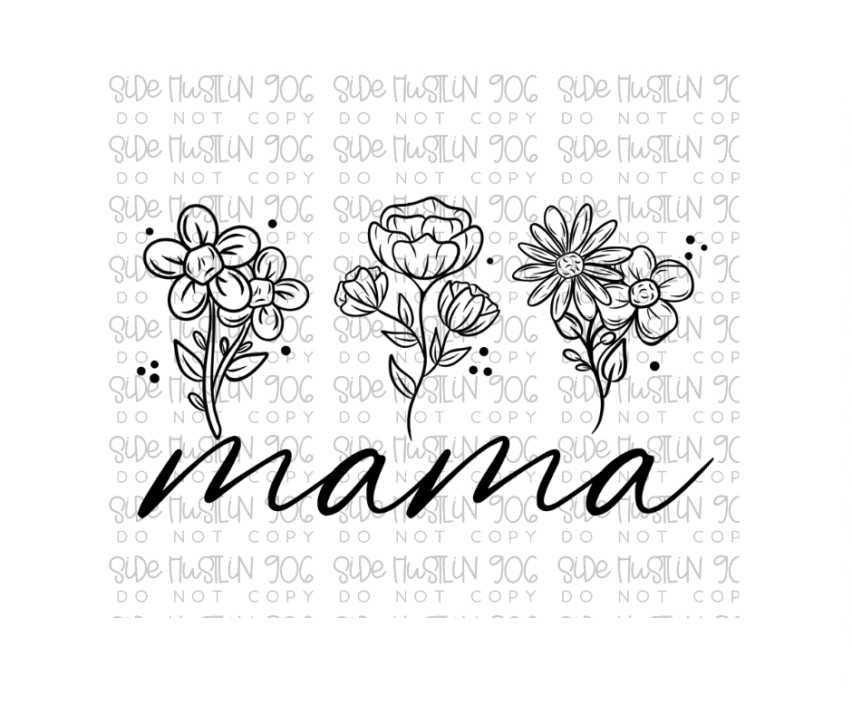 Mama Single Color Simple Florals-Ready to Press Transfer