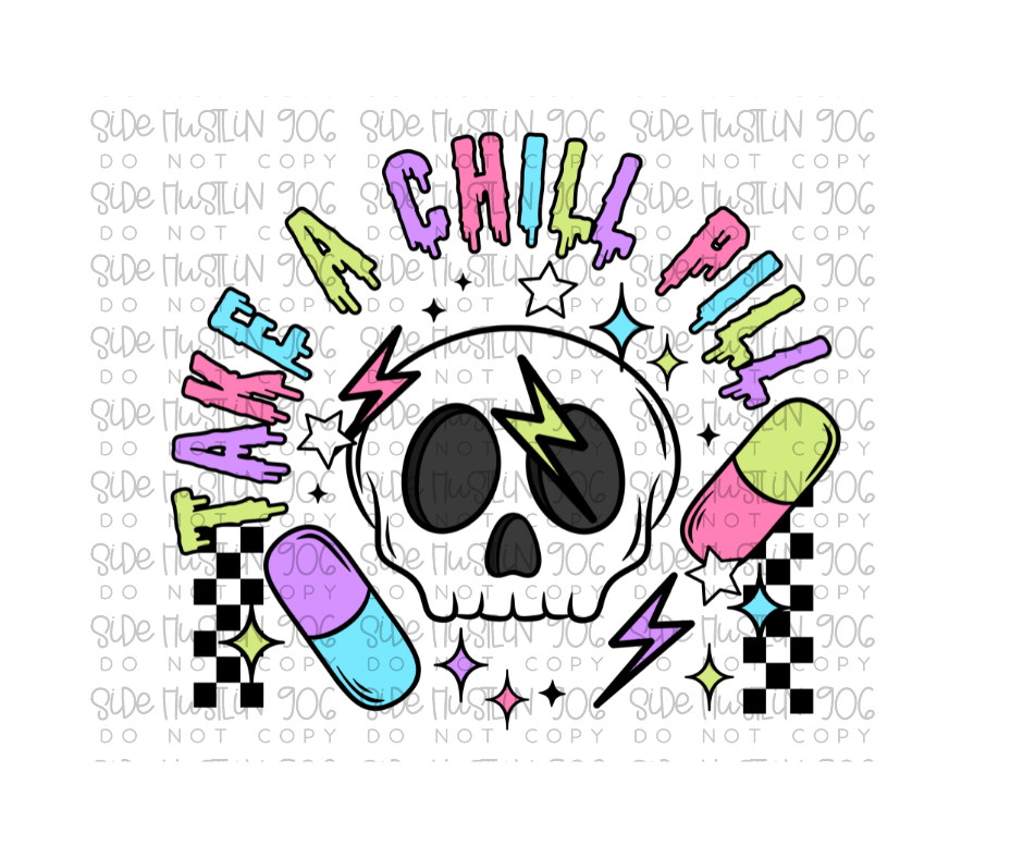 Take a Chill Pill-Ready to Press Transfer