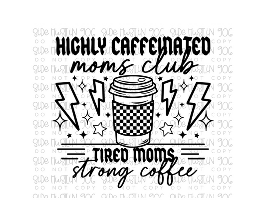 Tired Moms Strong Coffee-Ready to Press Transfer