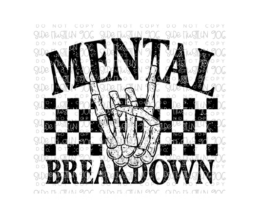 Mental Breakdown-Ready to Press Transfer