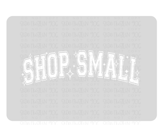Shop Small white-Ready to Press Transfer