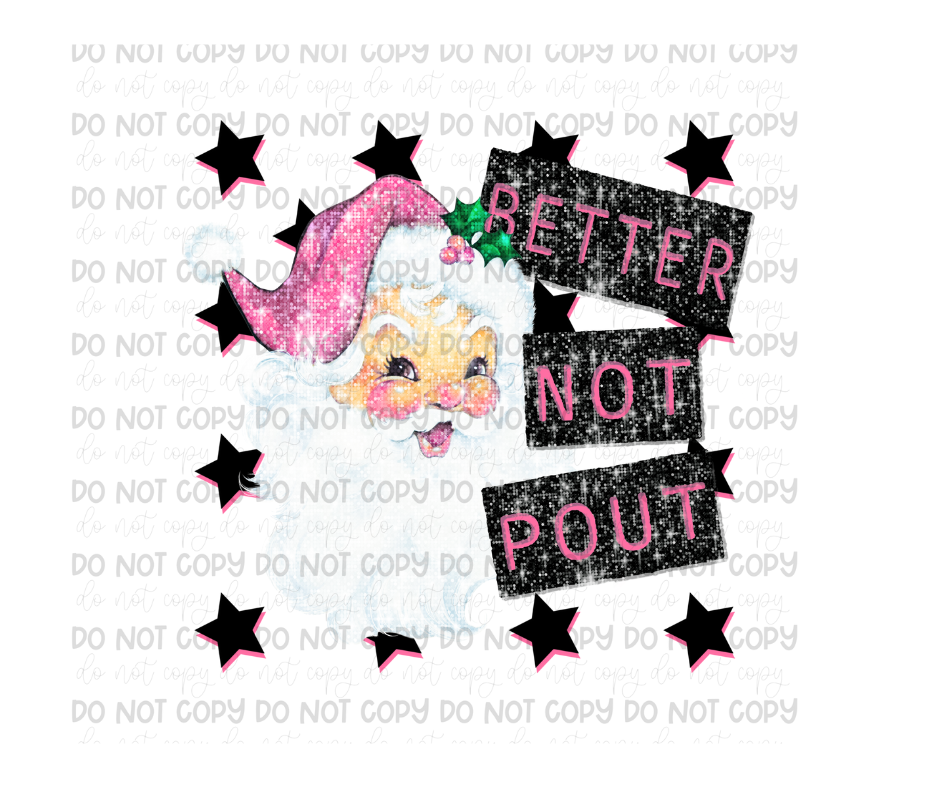 Better not Pout-Ready to Press Transfer