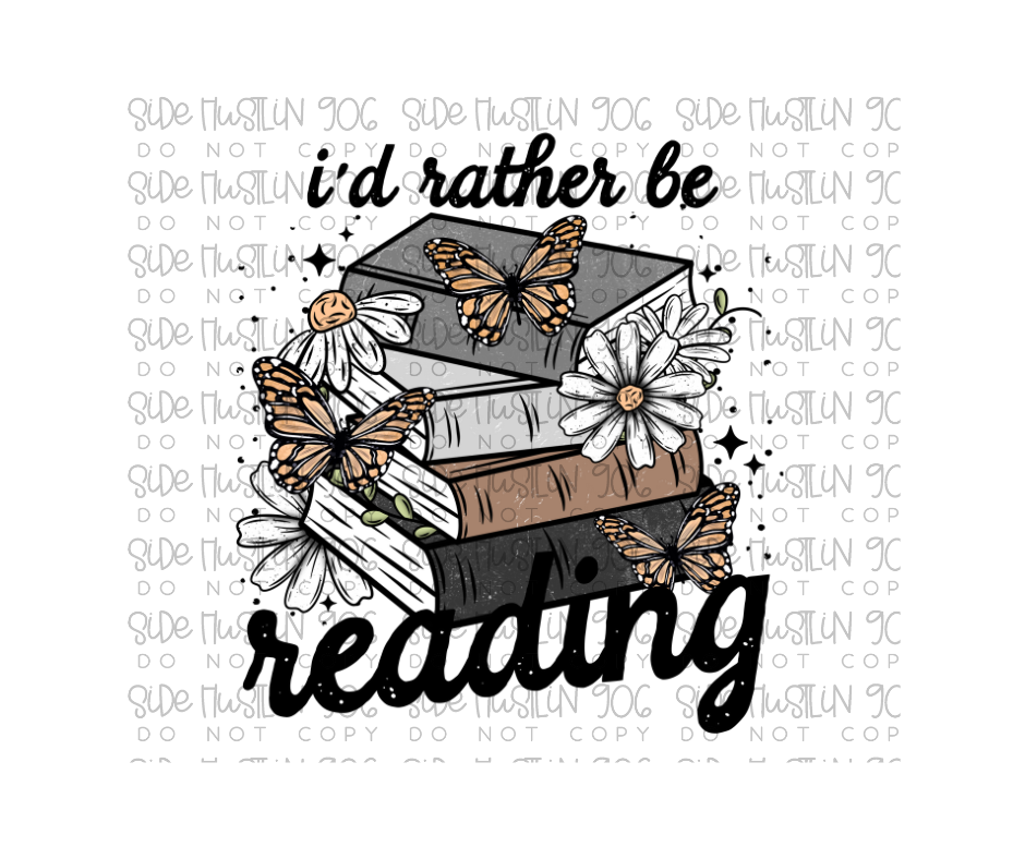 I'd Rather be Reading-Ready to Press Transfer