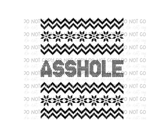 Asshole single color-Ready to Press Transfer