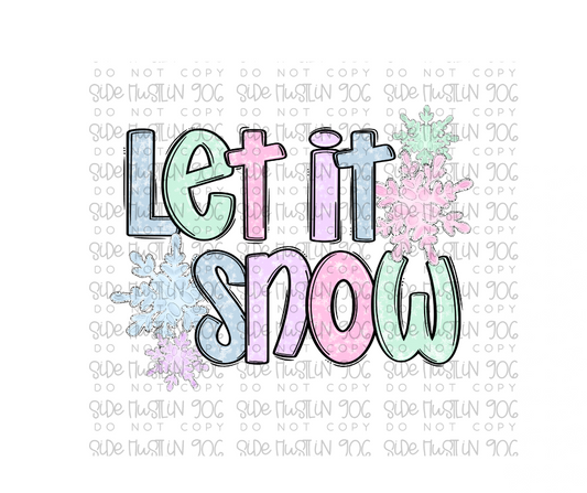 Let it Snow pastel-Ready to Press Transfer