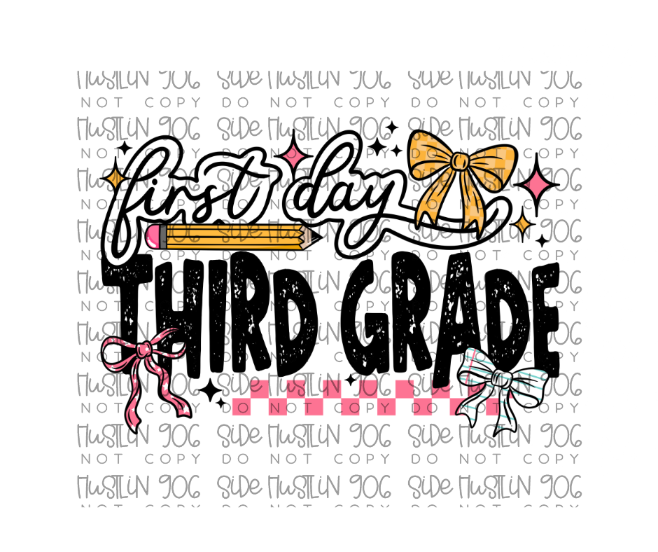 First Day Third Grade-Ready to Press Transfer
