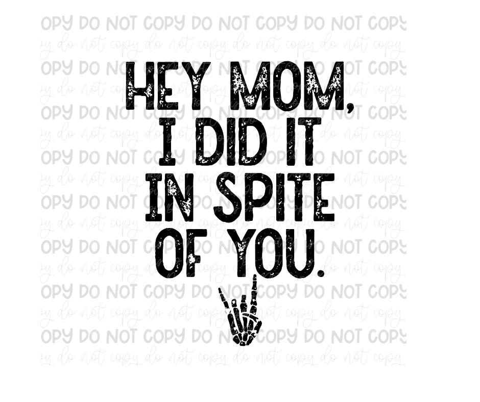 In Spite of You Mom-Ready to Press Transfer