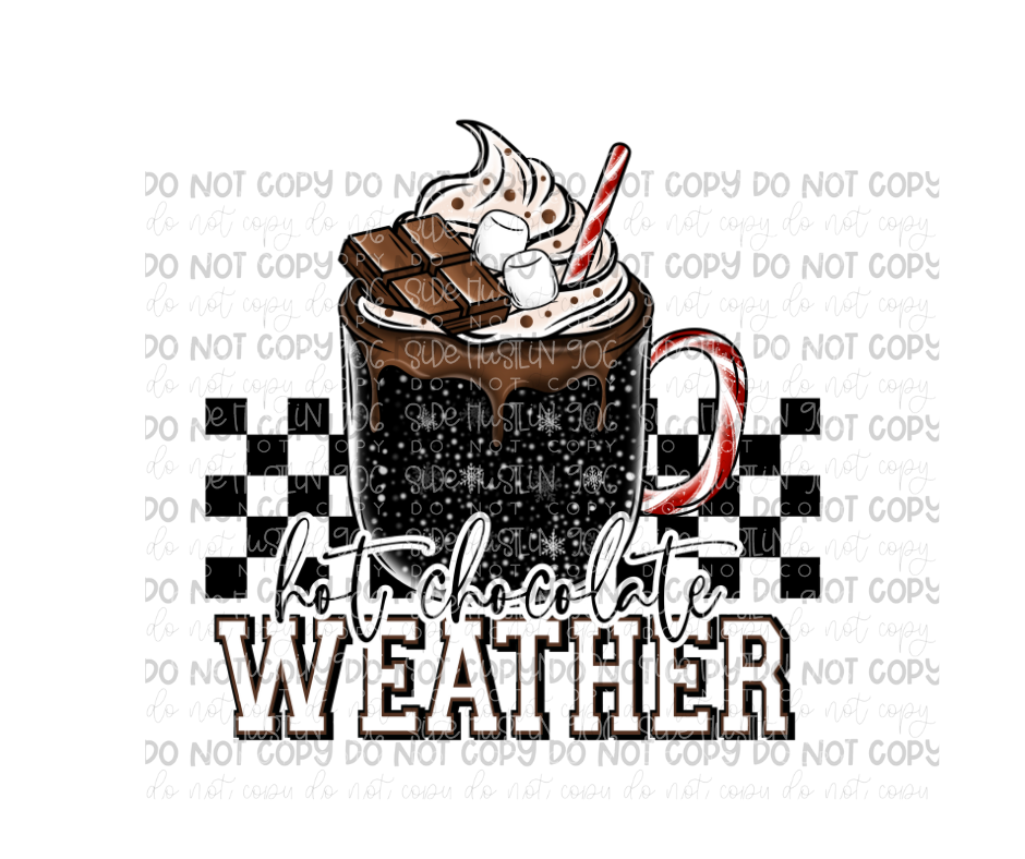 Hot Chocolate Weather-Ready to Press Transfer