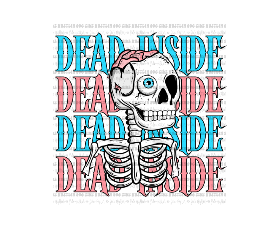 Dead Inside-Ready to Press Transfer