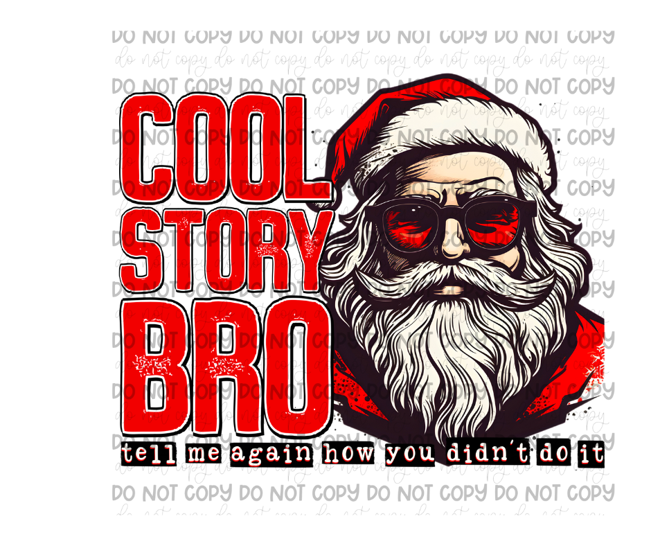 Cool Story Bro-Ready to Press Transfer