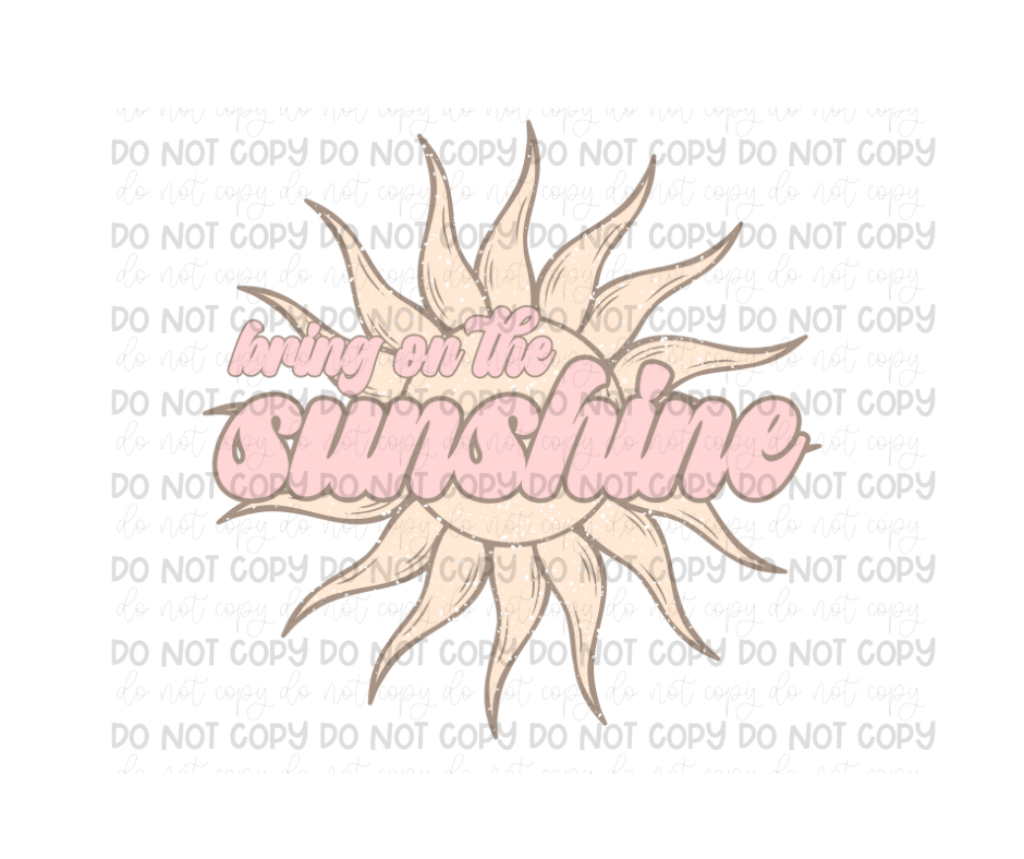 Bring on the Sunshine-Ready to Press Transfer