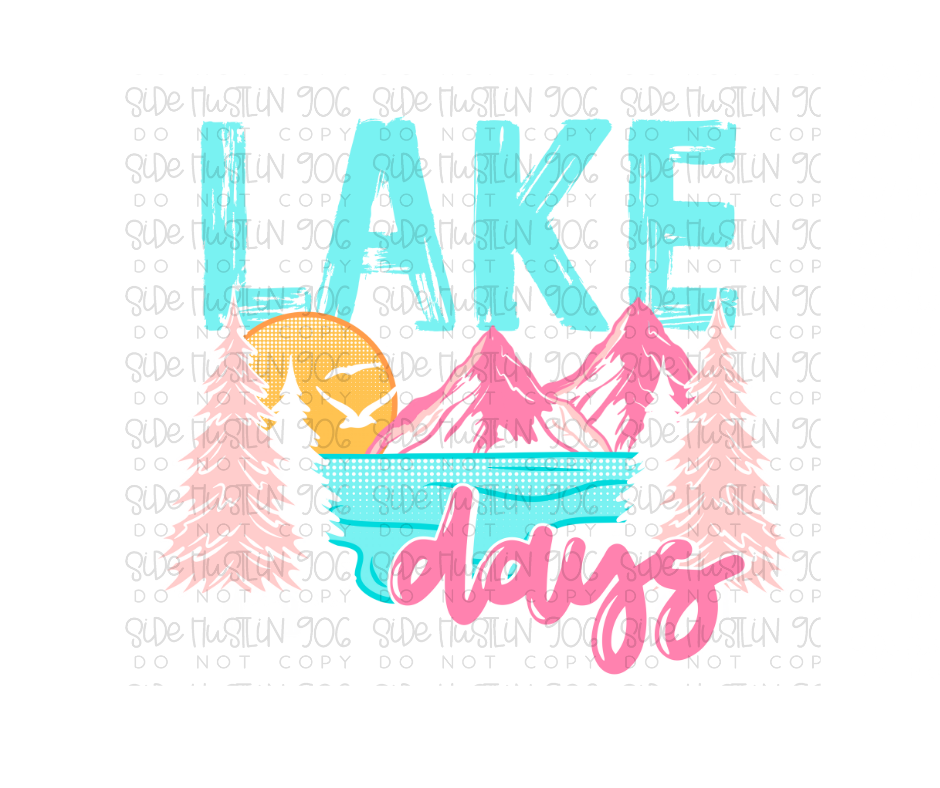 Lake Days white-Ready to Press Transfer