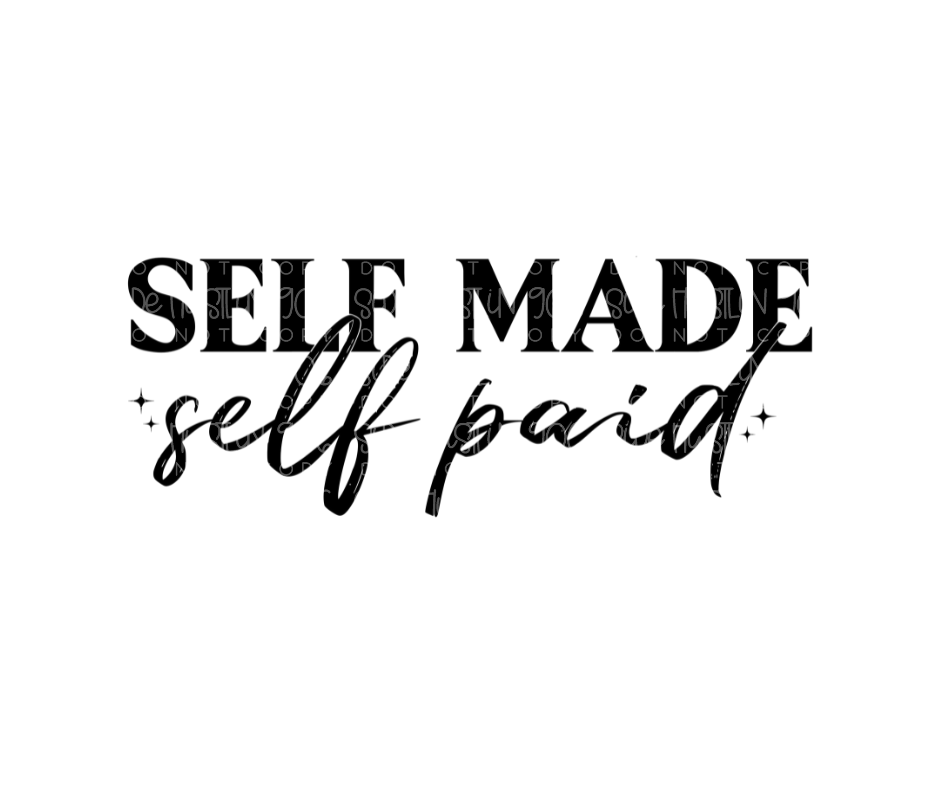 Self-Made Self Paid-Ready to Press Transfer