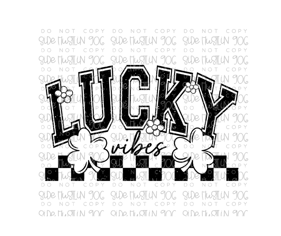 Lucky Vibes single color-Ready to Press Transfer