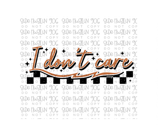 I Don't Care Orange-Ready to Press Transfer