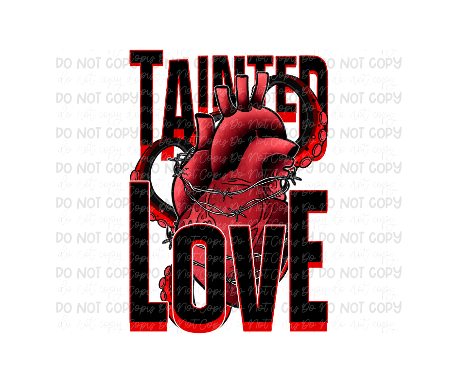 Tainted Love-Ready to Press Transfer