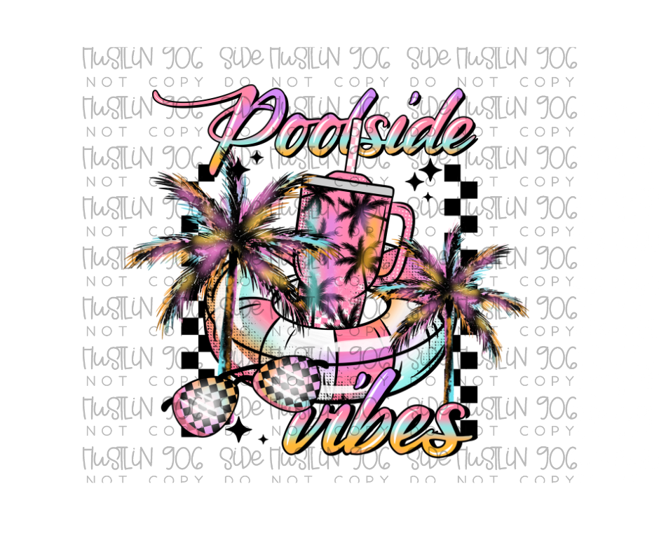 Poolside Vibes-Ready to Press Transfer
