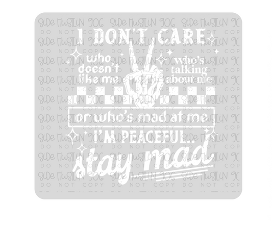 Stay Mad Back White-Ready to Press Transfer