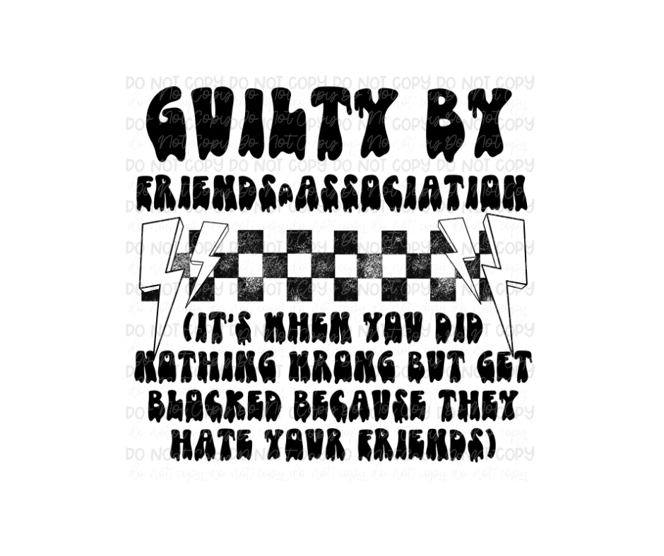 Guilty by Friends Association-Ready to Press Transfer