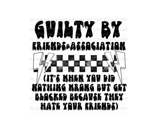 Guilty by Friends Association-Ready to Press Transfer