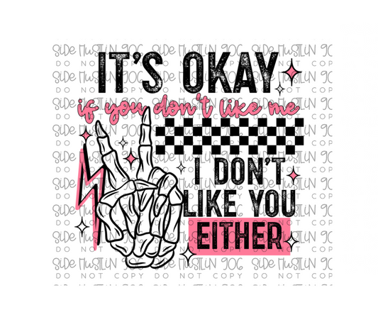 I Don't like You Either Pink-Ready to Press Transfer