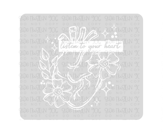 Listen to Your Heart Single Color White-Ready to Press Transfer