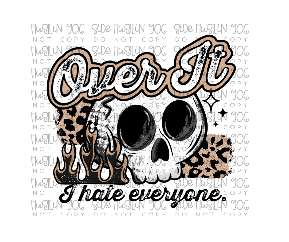 Over It-Ready to Press Transfer