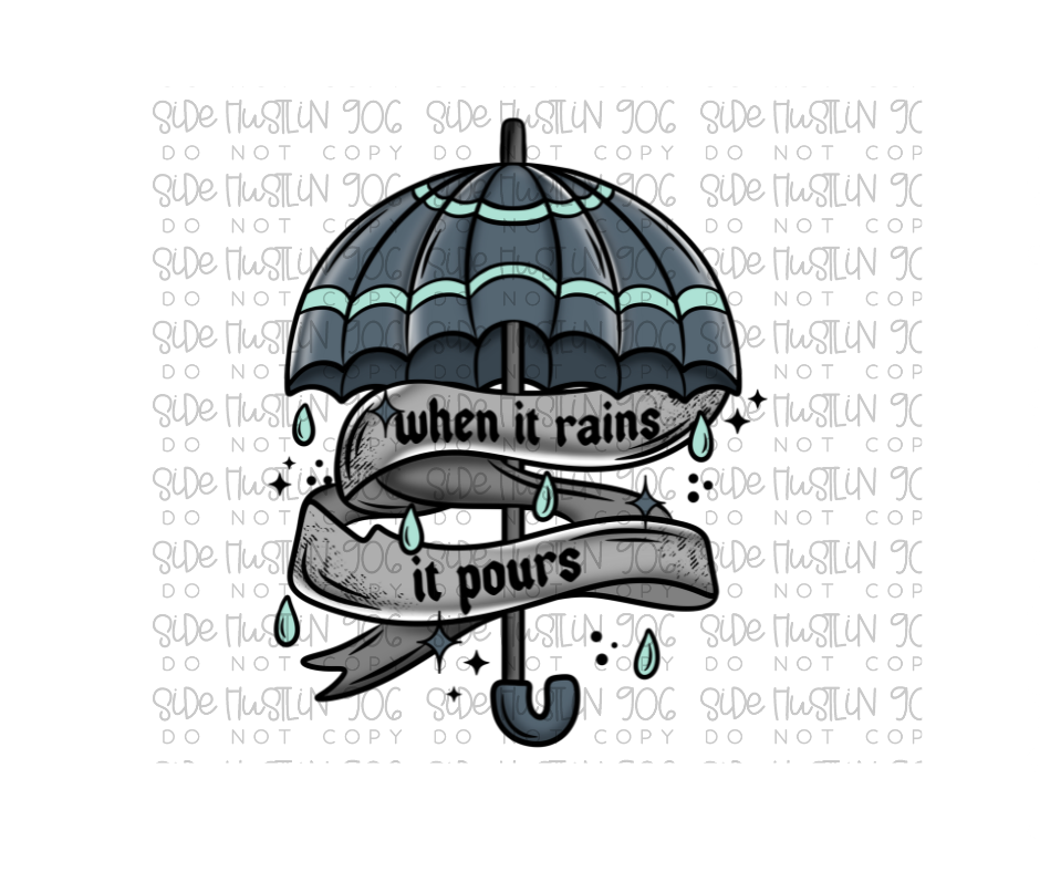 When It Rains It Pours-Ready to Press Transfer