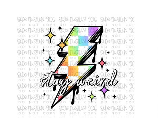 Stay Weird lightning bolt Black-Ready to Press Transfer