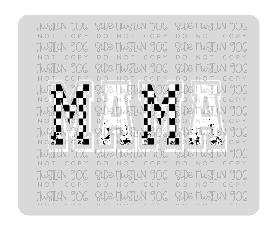 Mama Checker White and Black-Ready to Press Transfer